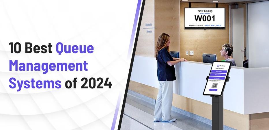 10 Best Queue Management Systems of 2024